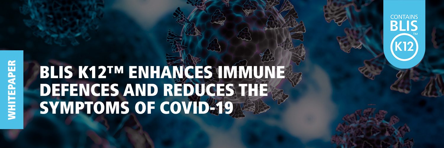 BLIS K12 enhances immune defences and reduces the symptoms of COVID-19